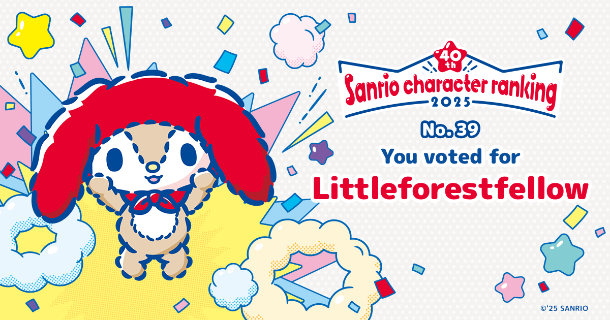 You voted for Littleforestfellow 2025 Sanrio character ranking